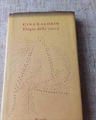 Elogio della zucca - Gina Lagorio