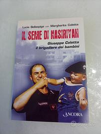 IL SEME DI NASIRIYAH Giuseppe Coletta il brigadier