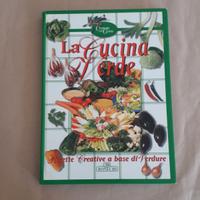 La cucina verde Ricette creative a base di verdure