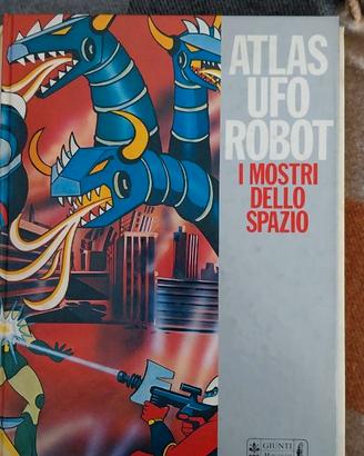 Atlas Ufo robot I mostri dello spazio