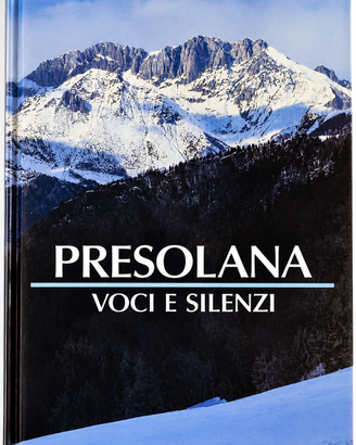 Presolana – Voci e silenzi – Storia e cultura berg