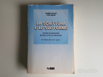 La Scrittura E Le Sue Forme - De Iseo - Sei