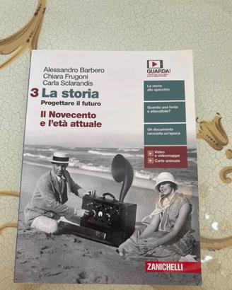 Libro “la storia progettare il futuro-il novecento
