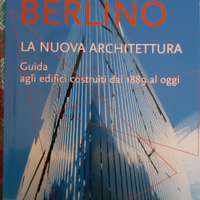 Berlino la nuova architettura