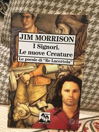 Jim Morrison I signori Le nuove creature Le poesie