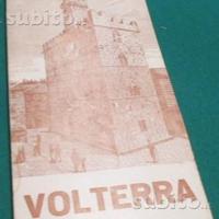 VOLTERRA Storia e itinerari