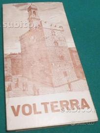 VOLTERRA Storia e itinerari