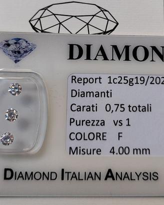 N°3 Diamanti 0,75 CT Totali Certificati in Blister