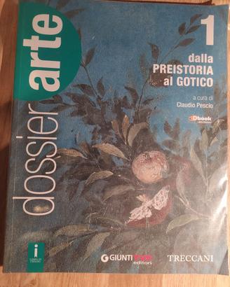 DOSSIER ARTE 1 dalla preistoria al gotico 
