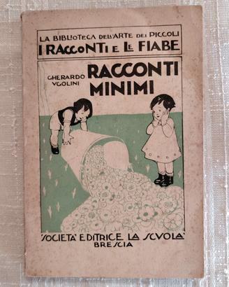 Racconti Minimi- G.Ugolini Prima Edizione Anni '30