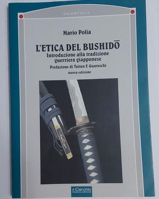 L'etica del bushido. Introduzione alla tradizione