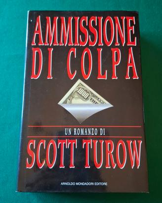 Scott Turow - Ammissione di colpa