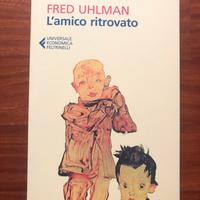 L’amico ritrovato Fred Uhlman