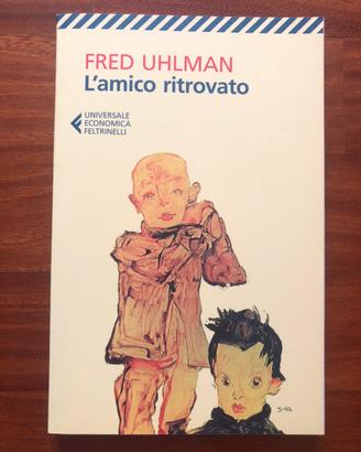 L’amico ritrovato Fred Uhlman