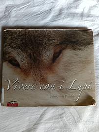 Libro "vivere con i lupi"