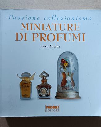 Passione Collezionismo Miniature di Profumi 
