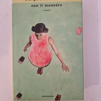 Libro "Non ti muovere" di Margaret Mazzantini