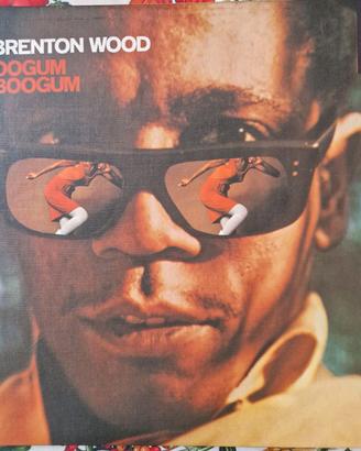 Vinile Brenton Wood – Oogum Boogum