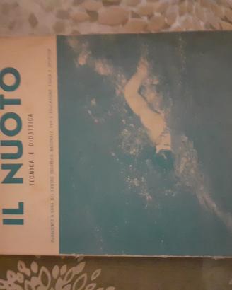 IL NUOTO, Tecnica e Didattica di G.Fragiacomo,1956