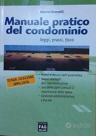 Manuale pratico del Condominio - Renato Scorzelli