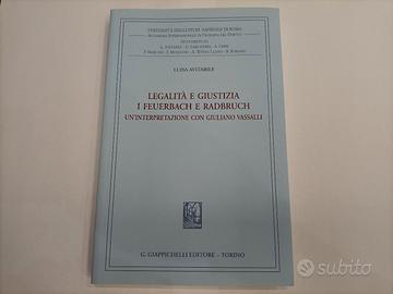 Legalità e Giustizia - I Feuerbach e Radbruch