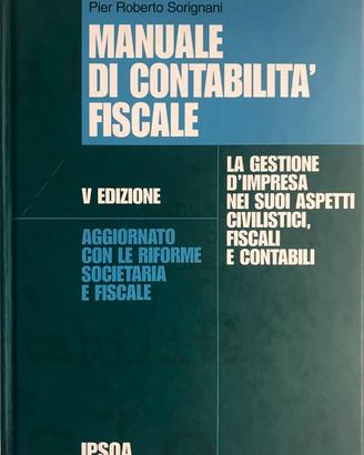 MANUALE DI CONTABILITÀ FISCALE -  IPSOA 2004