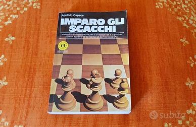 LIBRO DI ADOLIVIO CAPECE IMPARO GLI SCACCHI ANNO 1