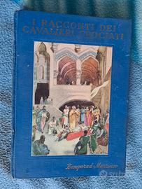 I racconti dei Cavalieri Crociati Marzocco 1962