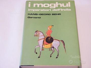 I moghul imperatori d'india