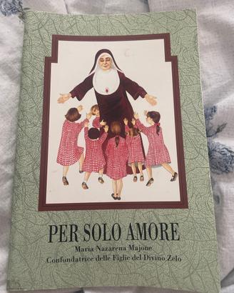 Per solo amore