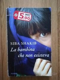 LA BAMBINA CHE NON ESISTEVA, Siba Shakib, Piemme,