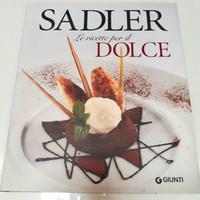 "Sadler - Le ricette per il dolce"