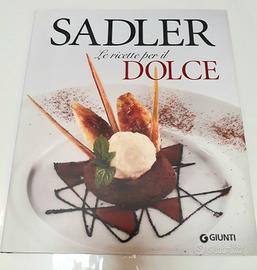 "Sadler - Le ricette per il dolce"