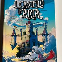 IL CASTELLO ERRANTE DI HOWL ed IL CASTELLO IN ARIA