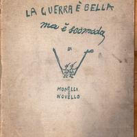 Libro La Guerra è bella ma scomoda, 1^ed. 1929