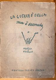 Libro La Guerra è bella ma scomoda, 1^ed. 1929
