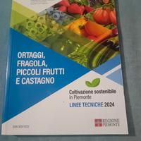 Manuale coltivazione ortaggi e piccoli frutti