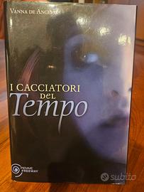 I cacciaori del tempo - Vanna De Angelis