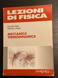 Sette/Alippi Lezioni di Fisica Meccanica Termodin.
