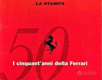 I CINQUANT'ANNI DELLA FERRARI VOLUME A SCHEDE