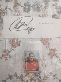 Figurina Francesco Totti + Autografo