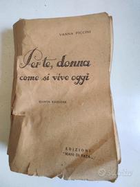 ANTICO E RARO LIBRO EDITO NEL 1934 “PER TE DONNA" 