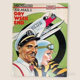 Attilio Micheluzzi – Air Mail 2: Dry Week End