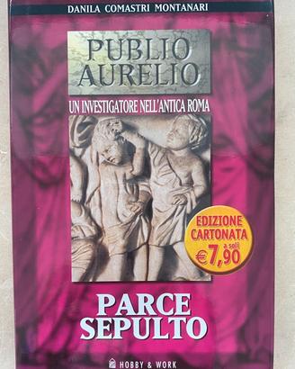 Parce Sepulto - Danila Comastri Montanari