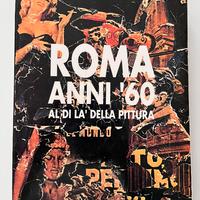Roma anni '60 al di là della pittura