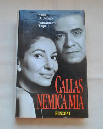 Callas nemica mia