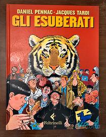Gli esuberanti, Feltrinelli, Pennac/Tardi, 2000