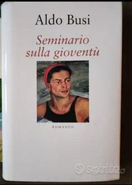 Aldo Busi 2 libri - Seminario - Manuale 