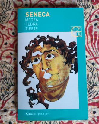 Seneca Medea Fedra Tieste Traduzione Faggi