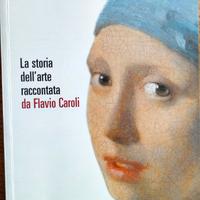 LA STORIA DELL'ARTE RACCONTATA DA FLAVIO CAROLI